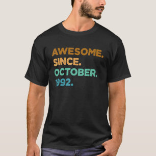 30 Year Old Awesome Since October 1992 30th Birth T-Shirt