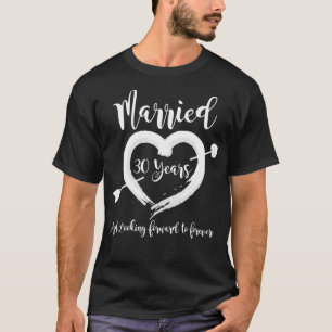 30 Year Wedding Anniversary for Him and Her 1  T-Shirt