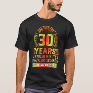 30 Years 360 Months Of Being Awesome 30th Birthday T-Shirt