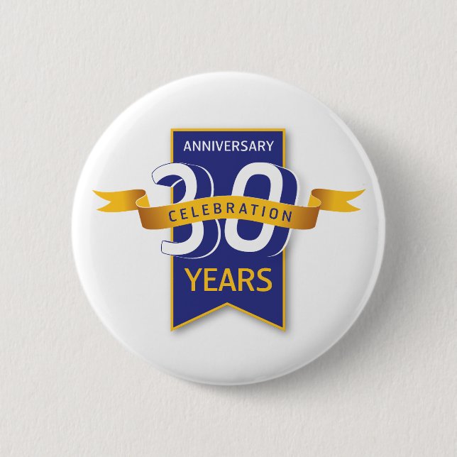 30 Years Anniversary Design 6 Cm Round Badge (Front)