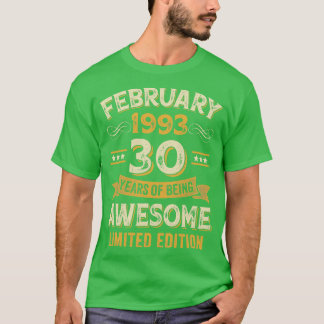 30 Years Awesome Vintage February 1993 30th Birthd T-Shirt