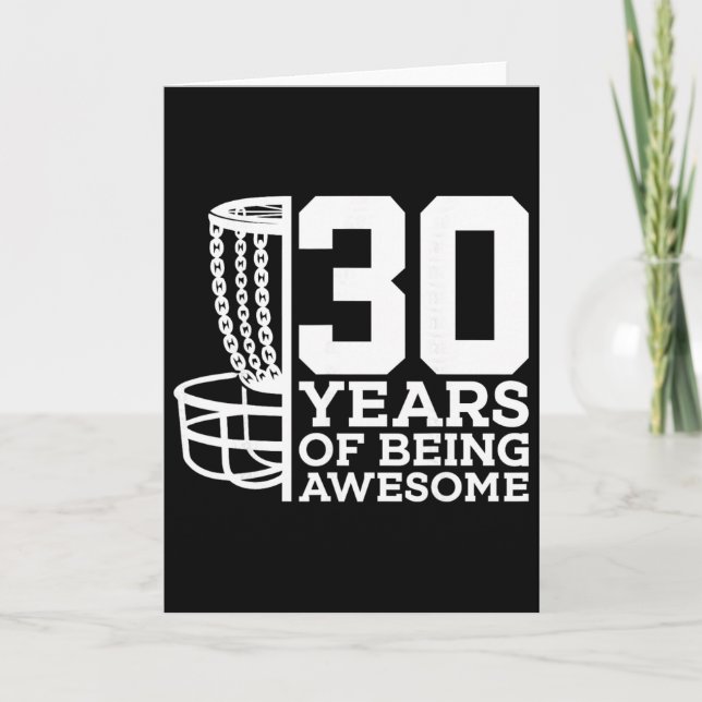 30 Years Of Being Awesome Disc Golf 30th Birthday  Card (Front)