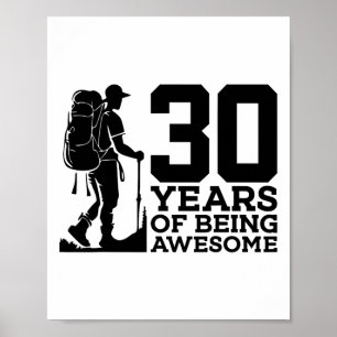 30 Years Of Being Awesome Hiking 30th Birthday  Poster