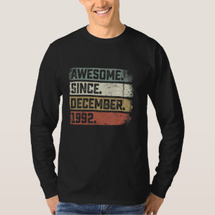 30 Years Old Awesome Since December 1992 30th Bir T-Shirt