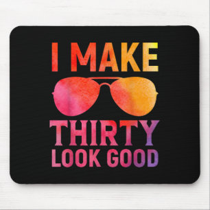 30 Years Old Birthday Quote Graphics Funny 30th B- Mouse Pad