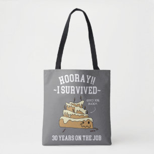 30 Years on the Job 30th Employee Anniversary  Tote Bag