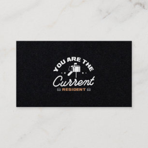 30.You Are The Current Resident Business Card