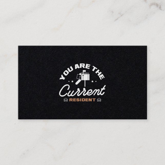 30.You Are The Current Resident Business Card (Front)