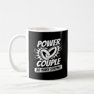 30th Anniversary Couples Married 30 Years Strong Coffee Mug