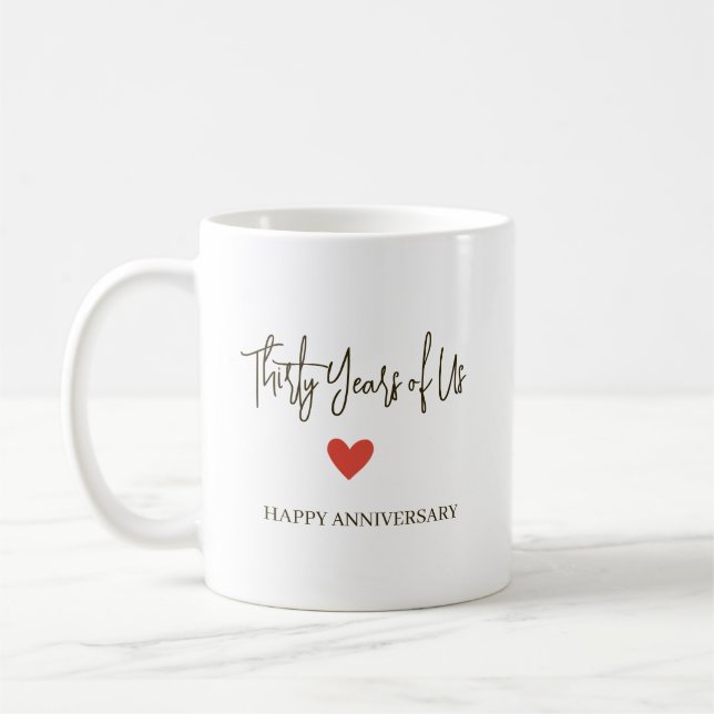30th Anniversary – Thirty Years of Us Coffee Mug (Left)