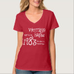 30th Birthday 1983 Vintage or ANY YEAR Brew T-Shirt<br><div class="desc">Looking for a unique 30th birthday gift?  Here's a fun birthday shirt!  Vintage Brew  and aged to perfection. You can personalise with a name and calendar year.</div>