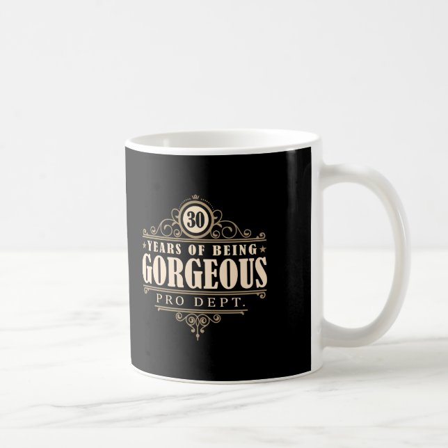 30th Birthday (30 Years Of Being Gorgeous) Coffee Mug (Right)