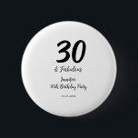 30th birthday add name date year black  6 cm round badge<br><div class="desc">editable design</div>