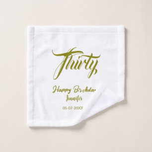 30th birthday add name date year gold template thi wash cloth