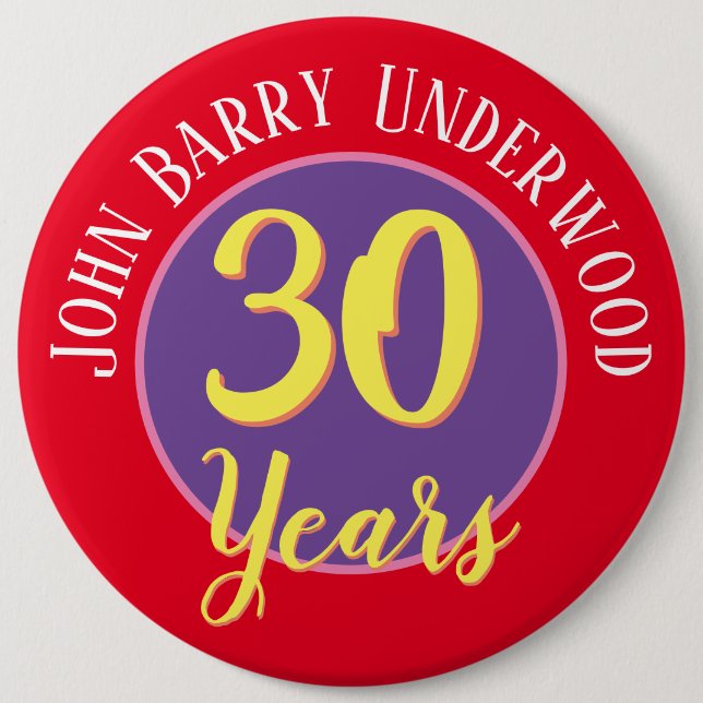 30th Birthday Badge to Personalize. (Front)
