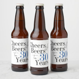 30th Birthday Beers and Cheers Typography Party  Beer Bottle Label