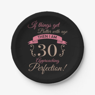 30th Birthday Better With Age Paper Plate