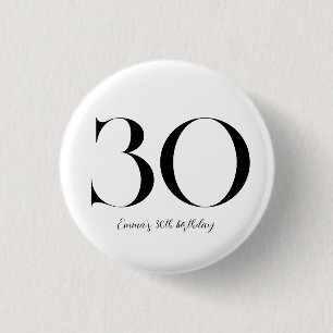 30th Birthday Black and White 3 Cm Round Badge