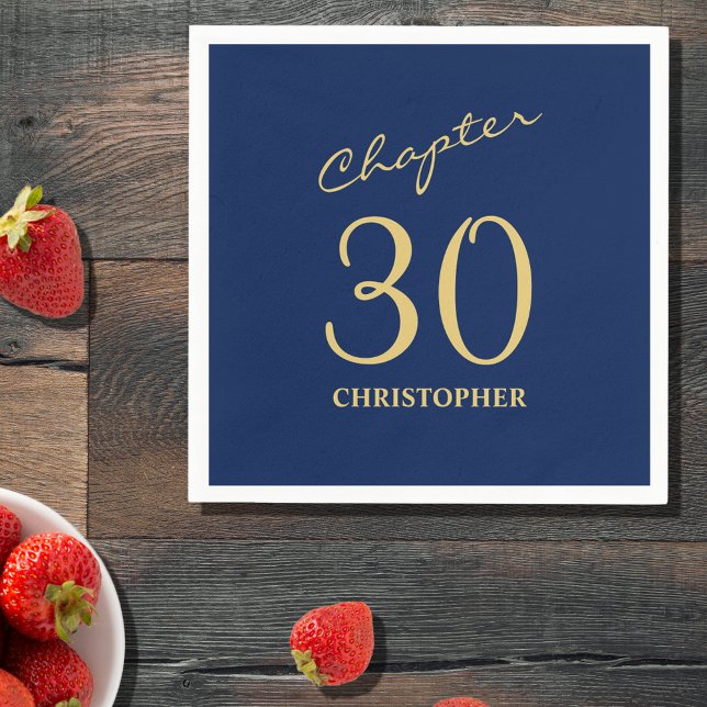 30th Birthday Blue Gold Chapter 30 Napkin (Make your loved one's 30th birthday celebration elegant and memorable with our Blue Gold Napkins.)