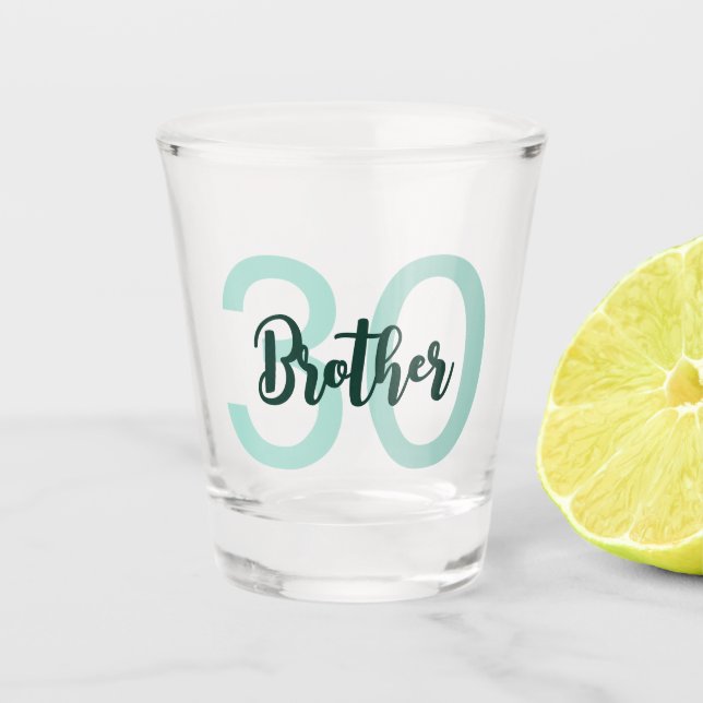 30th Birthday Brother Green Script Modern Shot Glass (Front)