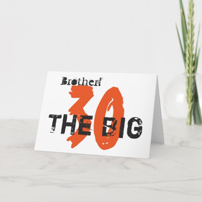 30th Birthday, brother, orange, black on white. Card (Front)