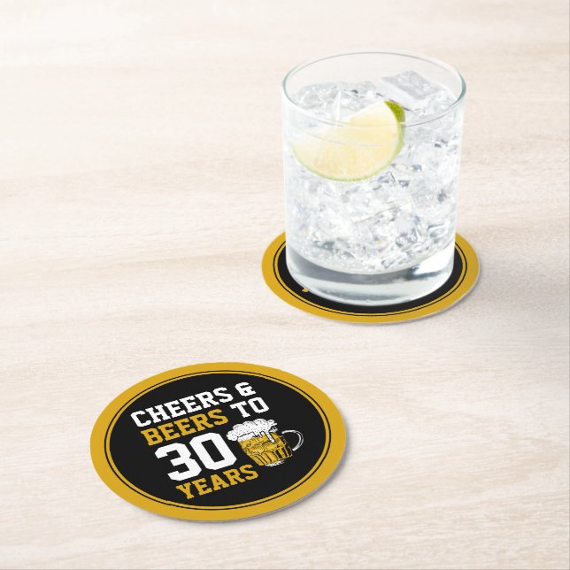 30th Birthday Cheers & Beers to 30 Years Round Paper Coaster (Insitu)
