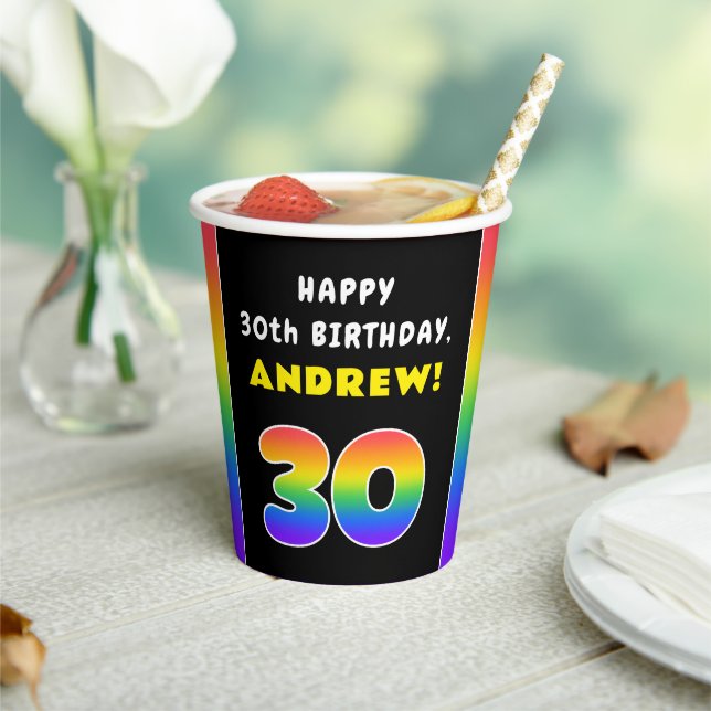 30th Birthday: Colourful Rainbow # 30, Custom Name Paper Cups (Insitu)