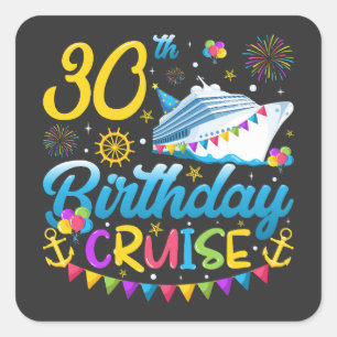 30th Birthday Cruise B-Day Party Square Sticker