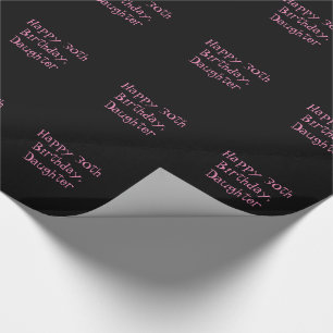 30th Birthday, daughter, black & pink gift wrap. Wrapping Paper