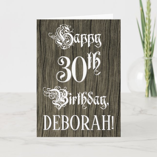 30th Birthday: Fancy, Elegant Text; Faux Wood Look Card (Front)
