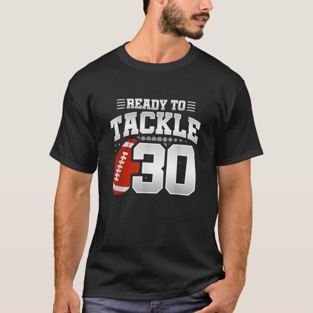 30th Birthday Football Birthday Party 30th Birthda T-Shirt (Front)