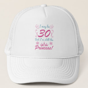 30th Birthday For Princess Trucker Hat