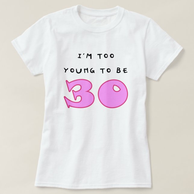 30th Birthday Funny Ladies Baby Doll T-Shirt (Design Front)