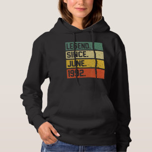 30th Birthday Gift 30 Year Old  Legend Since June  Hoodie