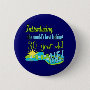 30th Birthday Gifts 6 Cm Round Badge