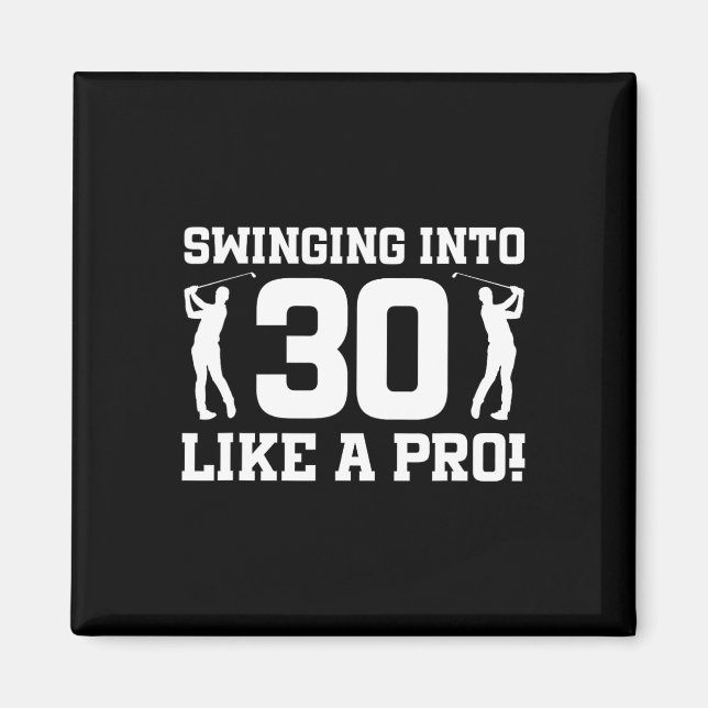 30th Birthday Golf 30 Years Old Golf Player Birthd Magnet (Front)