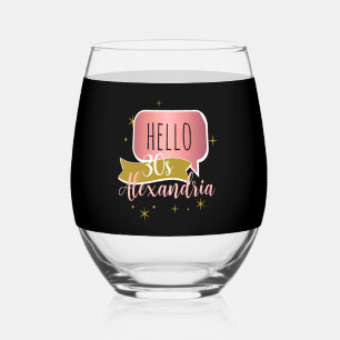 30th birthday hello 30 Stylish Personalised Stemless Wine Glass