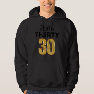 30th Birthday Hello Thirty Squad Hoodie