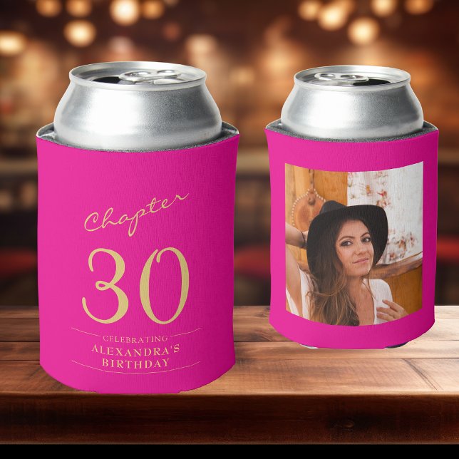 30th Birthday Hot Pink Gold Photo Template Can Cooler (Two hot pink custom print 30th birthday can coolers on a bar top to show front and rear.)