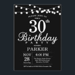 30th Birthday Invitation Black and White<br><div class="desc">30th Birthday Invitation with String Lights. Black Background. Men or Women Birthday. 13th 15th 16th 18th 20th 21st 30th 40th 50th 60th 70th 80th 90th 100th,  Any age. For further customisation,  please click the "Customise it" button and use our design tool to modify this template.</div>