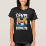 30th Birthday LEVEL 30 COMPLETE Party B-Day Gamers T-Shirt<br><div class="desc">30th Birthday LEVEL 30 COMPLETE Party B-Day Gamers</div>