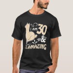 30th Birthday Llama Im 30 and Llamazing T-Shirt<br><div class="desc">30th Birthday Llama Im 30 and Llamazing</div>