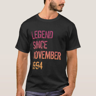30th Birthday Men Women Legend Born November 1994 T-Shirt