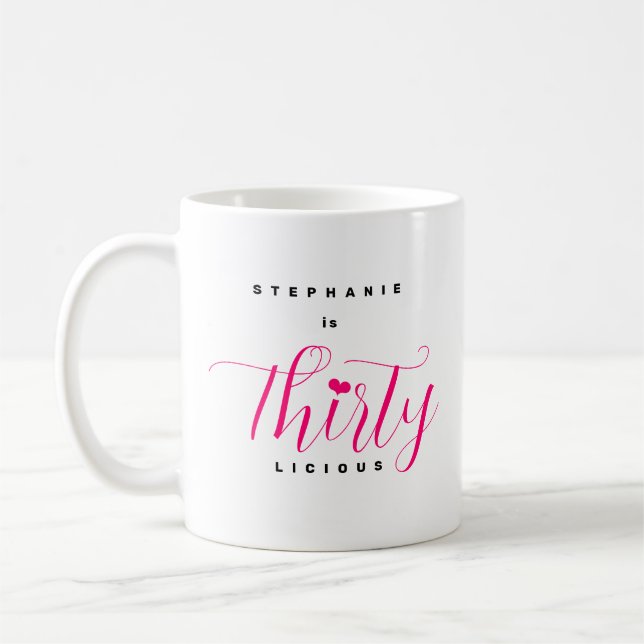30th Birthday Modern Thirtylicious Pink Text  Coff Coffee Mug (Left)