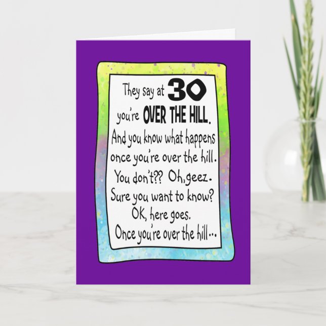 30TH BIRTHDAY OVER THE HILL? CARD (Front)