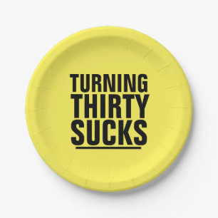 30TH BIRTHDAY PAPER PLATES, TURNING 30 SUCKS PLATE