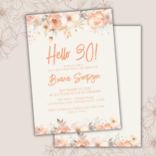 30th Birthday Party Peach Beige Ivory Flowers Invitation