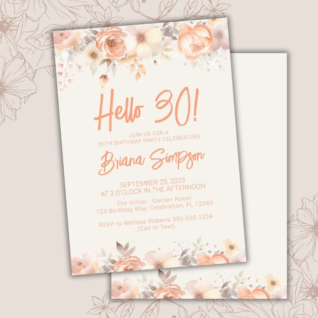 30th Birthday Party Peach Beige Ivory Flowers Invitation (Creator Uploaded)