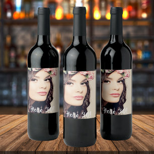 30th birthday photo hello 30 wine label