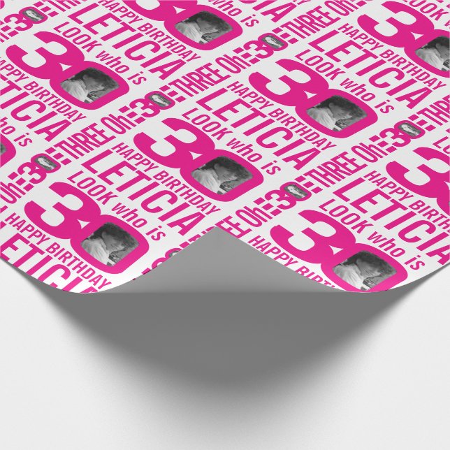 30th birthday pink look 30 custom photo and name wrapping paper (Corner)